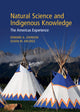 Book cover of: Natural Science and Indigenous Knowledge. By: Edward A. (Ecology Professor) Johnson