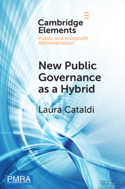 Book cover of: New Public Governance as a Hybrid. By: Laura Cataldi