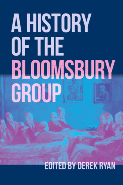 Book cover of: History of the Bloomsbury Group
