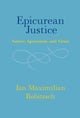 Book cover of: Epicurean Justice. By: Jan Maximilian Robitzsch