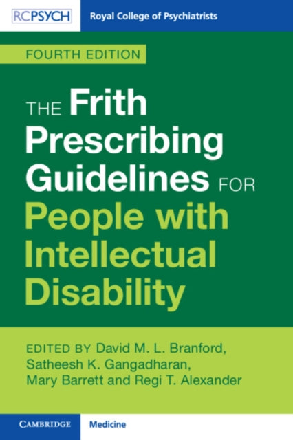 Book cover of: Frith Prescribing Guidelines for People with Intellectual Disability. By: David M. L. Branford