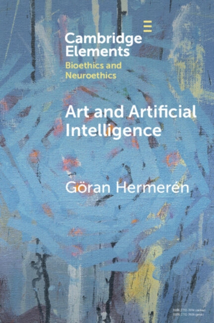 Book cover of: Art and Artificial Intelligence. By: Göran Hermerén