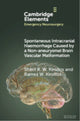 Book cover of: Spontaneous Intracranial Haemorrhage Caused by a Non-aneurysmal Brain Vascular Malformation