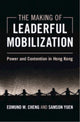 Book cover of: Making of Leaderful Mobilization. By: Edmund W. Cheng