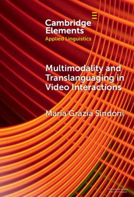 Book cover of: Multimodality and Translanguaging in Video Interactions. By: Maria Grazia Sindoni