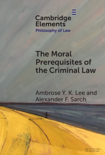 Book cover of: Moral Prerequisites of the Criminal Law. By: Alexander Sarch