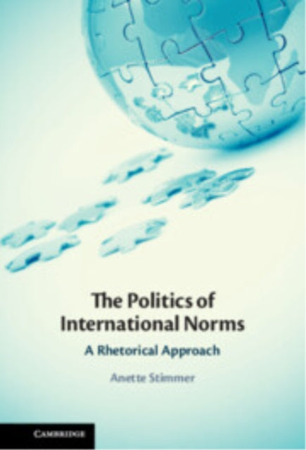 Book cover of: Politics of International Norms