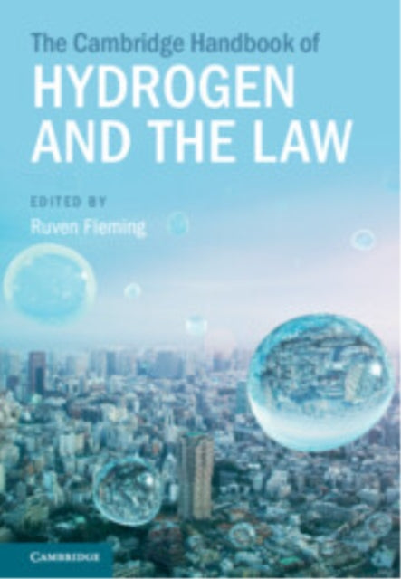 Book cover of: Cambridge Handbook of Hydrogen and the Law