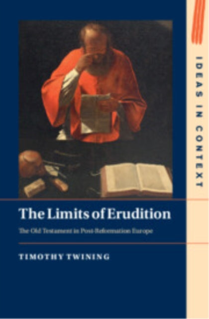 Book cover of: Limits of Erudition. By: Timothy Twining
