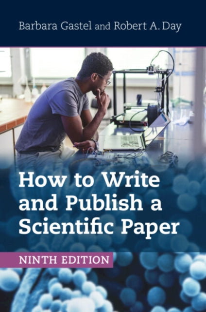 Book cover of: How to Write and Publish a Scientific Paper