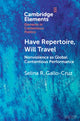 Book cover of: Have Repertoire, Will Travel. By: Selina Gallo-Cruz