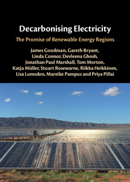 Book cover of: Decarbonising Electricity. By: James Goodman