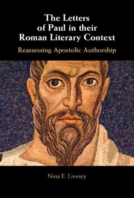 Book cover of: Letters of Paul in their Roman Literary Context