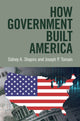 Book cover of: How Government Built America