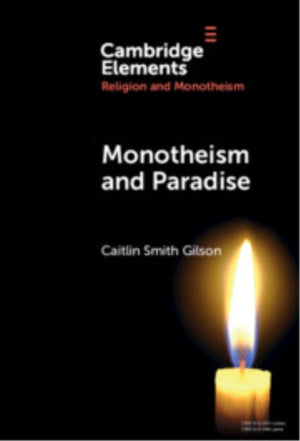 Monotheism and Paradise