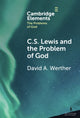 Book cover of: C.S. Lewis and the Problem of God