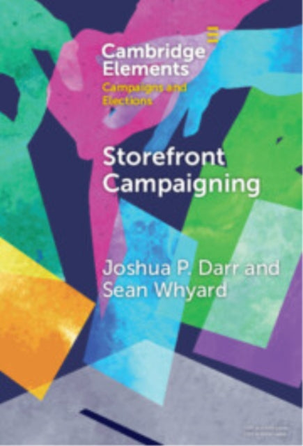 Book cover of: Storefront Campaigning. By: Joshua P. Darr