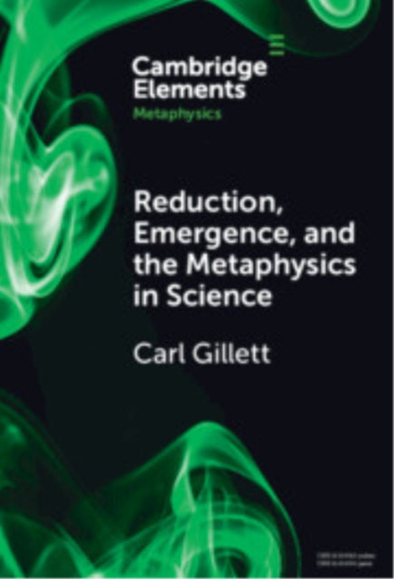 Reduction, Emergence and the Metaphysics in Science