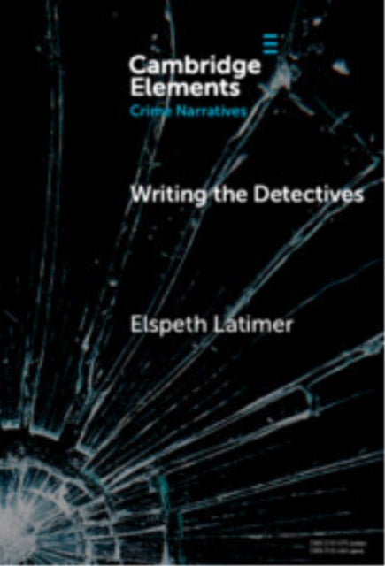 Book cover of: Writing the Detectives