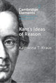 Book cover of: Kant's Ideas of Reason. By: Katharina T. Kraus