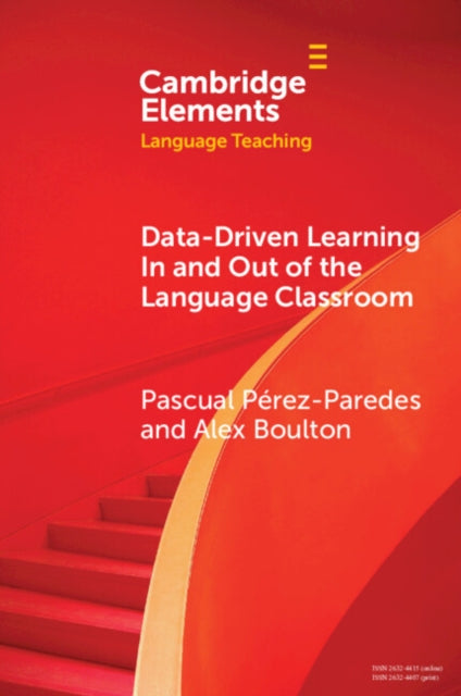 Book cover of: Data-driven Learning in and out of the Language Classroom