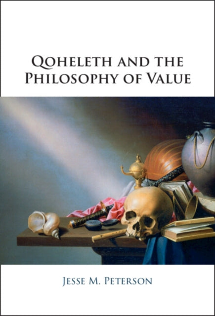 Book cover of: Qoheleth and the Philosophy of Value