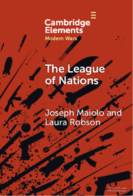 Book cover of: League of Nations. By: Joseph Maiolo