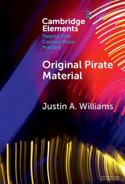 Book cover of: Original Pirate Material. By: Justin A. Williams