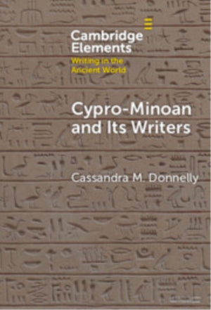 Cypro-Minoan and Its Writers