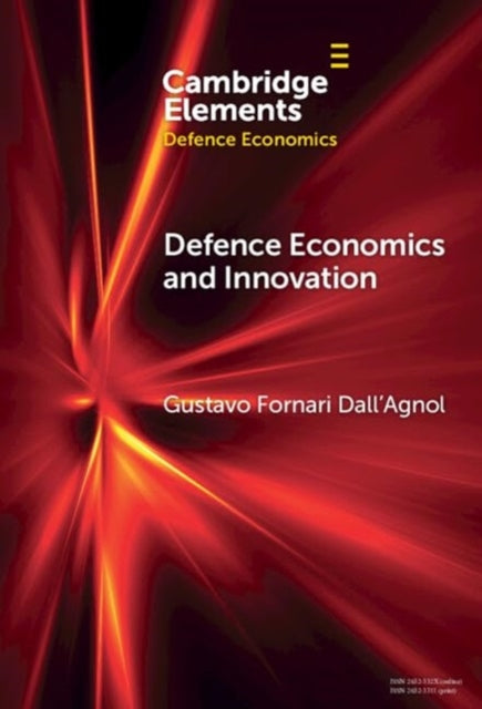 Book cover of: Defence Economics and Innovation. By: Gustavo Fornari Dall'Agnol