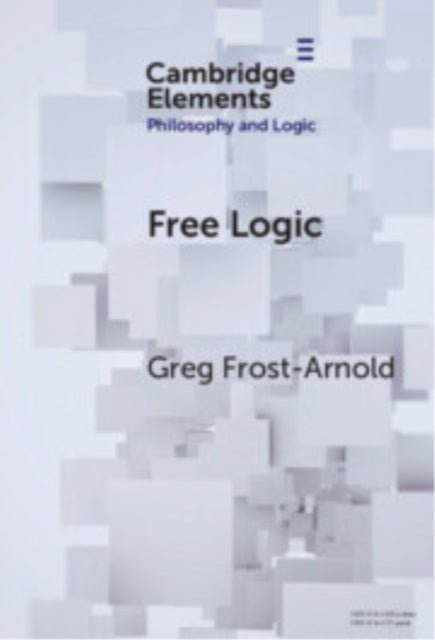 Book cover of: Free Logic. By: Greg Frost-Arnold