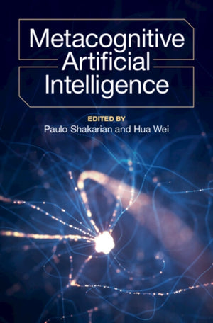 Metacognitive Artificial Intelligence