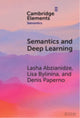 Book cover of: Semantics and Deep Learning. By: Lasha Abzianidze