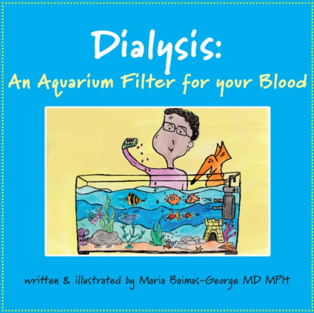 Book cover of: Dialysis. By: Maria Baimas-George