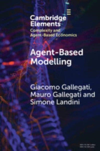 Book cover of: Agent­-Based Modelling. By: Giacomo Gallegati