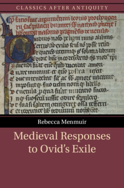 Book cover of: Medieval Responses to Ovid's Exile. By: Rebecca Menmuir