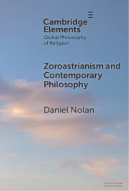 Book cover of: Zoroastrianism and Contemporary Philosophy