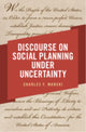 Book cover of: Discourse on Social Planning under Uncertainty. By: Charles F. Manski