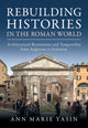 Book cover of: Rebuilding Histories in the Roman World