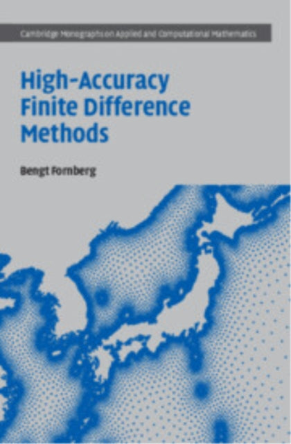 Book cover of: High-Accuracy Finite Difference Methods. By: Bengt Fornberg