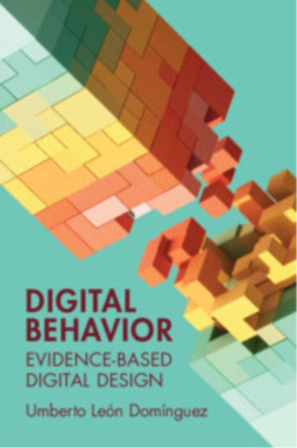 Book cover of: Digital Behavior. By: Umberto Leon Dominguez