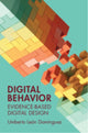 Book cover of: Digital Behavior. By: Umberto Leon Dominguez