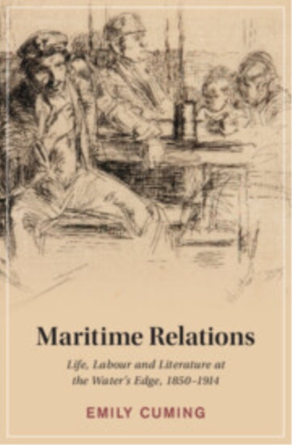 Book cover of: Maritime Relations. By: Emily Cuming
