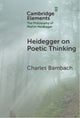 Book cover of: Heidegger on Poetic Thinking. By: Charles Bambach