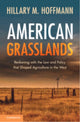 Book cover of: American Grasslands. By: Hillary M. Hoffmann