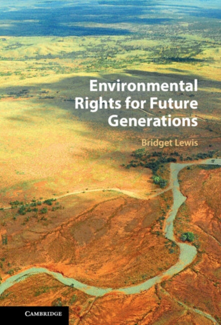 Book cover of: Environmental Rights for Future Generations