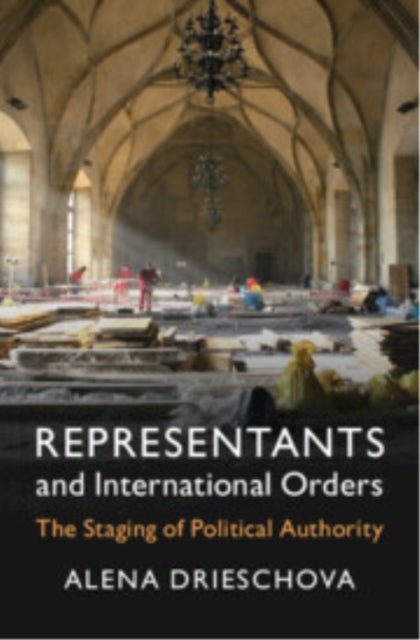 Book cover of: Representants and International Orders. By: Alena Drieschova