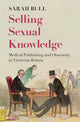 Book cover of: Selling Sexual Knowledge. By: Sarah Bull