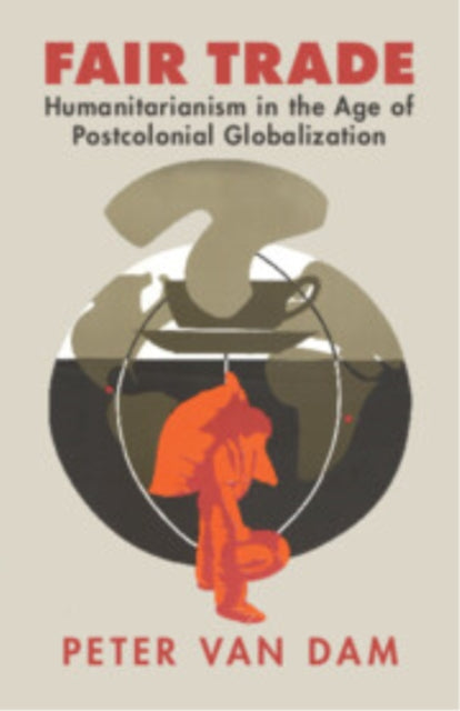 Book cover of: Fair Trade. By: Peter van Dam