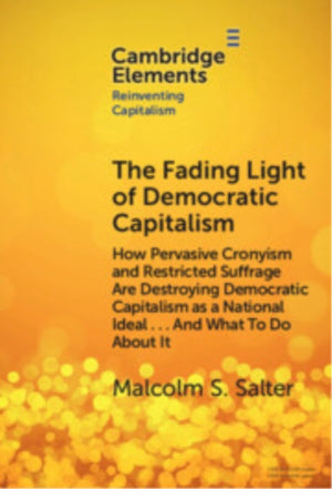 The Fading Light of Democratic Capitalism